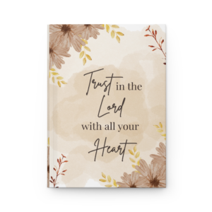 Trust in the Lord with All Your Heart Journal