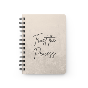 Trust the Process Spiral Bound Journal